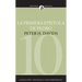 La Primera Epistola de Pedro = The First Epistle of Peter = The First Epistle of Peter