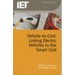 Vehicle-To-Grid: Linking Electric Vehicles to the Smart Grid