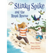 Stinky Spike and the Royal Rescue