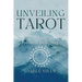 Unveiling Tarot; 78 Catalysts for Personal Awakening