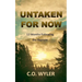 Untaken for Now: 12 Months Following the Rapture