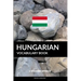 Hungarian Vocabulary Book: A Topic Based Approach