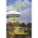 Go Carts, Girls and Gob Stoppers: - coming of age in Westcliff-on-Sea in the '50's and '60's
