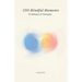 100 Mindful Moments to Balance & Energize: A Holistic Guide to Self-Care and Inner Strength