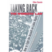 Taking Back the Workers' Law: How to Fight the Assault on Labor Rights