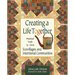 Creating a Life Together: Practical Tools to Grow Ecovillages and Intentional Communities