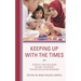 Keeping Up with the Times: Diversity and Inclusion in Early Childhood Teacher Education Programs
