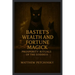 Bastet's Wealth and Fortune Magick: Prosperity Rituals of the Goddess