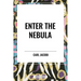 Enter the Nebula