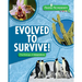 Evolved to Survive! The Biology of Adaptations