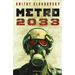 Metro 2033 (Novela / A Novel)