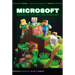 Microsoft: Makers of the Xbox and Minecraft: Makers of the Xbox and Minecraft