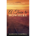 A Train to Nowhere