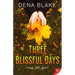 Three Blissful Days