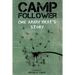 Camp Follower: One Army Brat's Story