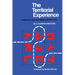 The Territorial Experience: Human Ecology as Symbolic Interaction