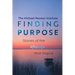 Finding Purpose -Stories of the Afterlife that Inspire