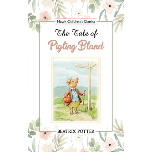 The Tale of Pigling Bland