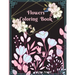 Flowers Coloring Book: Large Print with Beautiful Flowers for Relaxation