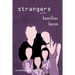 Strangers with Familiar Faces