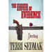 The Hour of Evidence - Deceived (The Liberty and Property Legends Book 4)