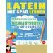 Latein Mit Spaß Lernen - Für Anfänger: Einfach Und Mittelstufe - 100 Wesentliche Themas Studieren Mit Wortsuchrätsel - Vol.1