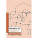 Bound to Sin: Abuse, Holocaust and the Christian Doctrine of Sin