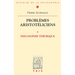Problemes Aristoteliciens - Philosophie Theorique: Philosophie Theorique