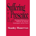 Suffering Presence: Theological Reflections on Medicine, the Mentally Handicapped, and the Church