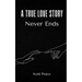 A True Love Story Never Ends