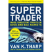 Super Trader, Expanded Edition: Make Consistent Profits in Good and Bad Markets