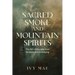Sacred Smoke and Mountain Spirits: The Art of Appalachian Incense and Smudging Witchcraft Guide for Easy DIY Learn to Create Incense, Smudging