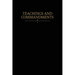 Teachings and Commandments: Modern Covenants, Book One