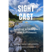 Sight Cast: Leading with Impact and Fulfillment