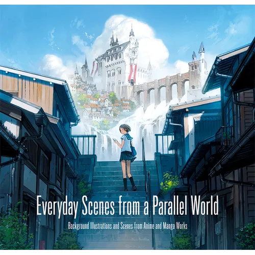 Everyday Scenes from a Parallel World