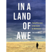 In a Land of Awe: Finding Reverence in the Search for Wild Horses