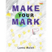 Make Your Mark
