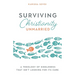 Surviving Christianity Unmarried: A Theology of Singleness That Isn't Looking for Its Cure