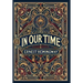 In Our Time (Collector's Edition) (Laminated Hardback with Jacket)
