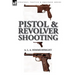 Pistol and Revolver Shooting