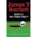 Death is a Two-Stroke Penalty