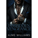 Forbidden Vengeance: A Dark, Mafia Romance