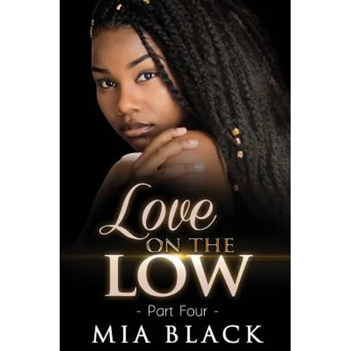 Love On The Low 4