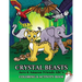 Crystal Beasts: Aero & Amazon Friends ABC's Coloring & Activity Book