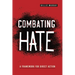 Combating Hate: A Framework for Direct Action