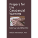 Prepare for the Garabandal Warning: Seek, Say, See and Sacrifice
