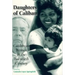 Daughters of Caliban: Caribbean Women in the Twentieth Century