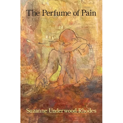 The Perfume of Pain