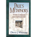Paul's Metaphors: Their Context and Character