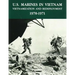 U.S. Marines in Vietnam: Vietnamization and Redeployment - 1970-1971